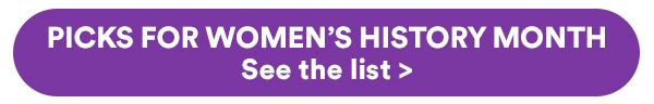 Women with taste. Brands to know and support for Women's History Month. See the list.